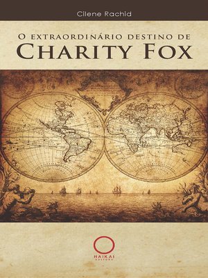 cover image of O extraordinário destino de Charity Fox